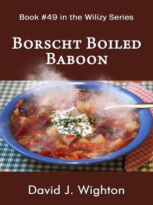 cover image of Borscht Boiled Babboon